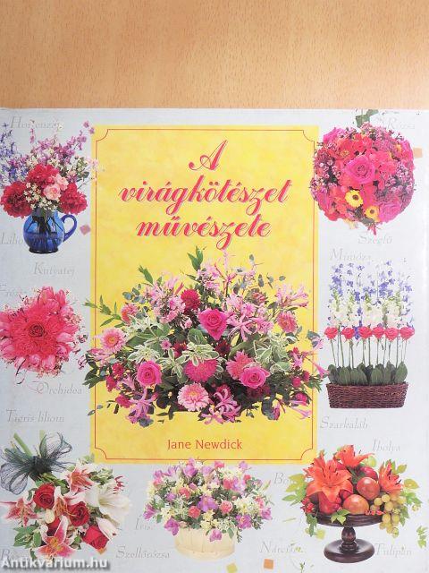 A virágkötészet művészete