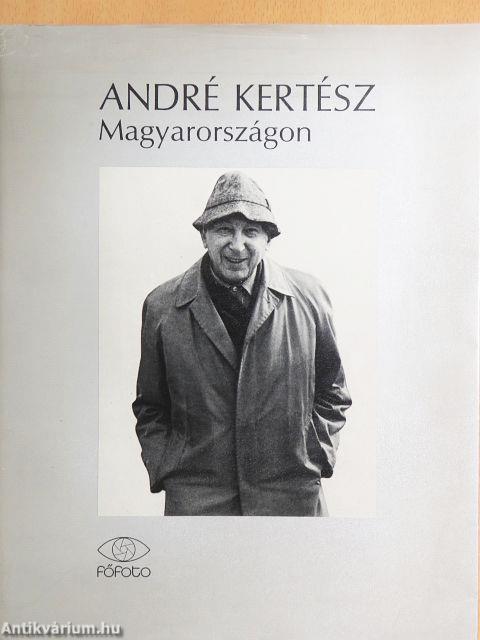 André Kertész Magyarországon