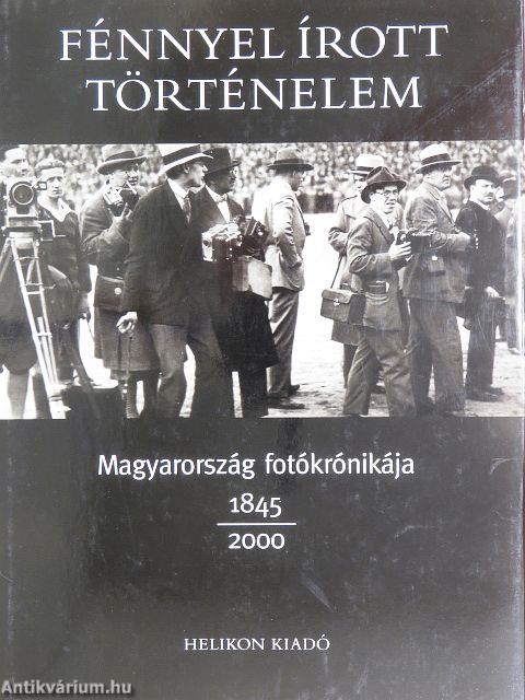 Fénnyel írott történelem