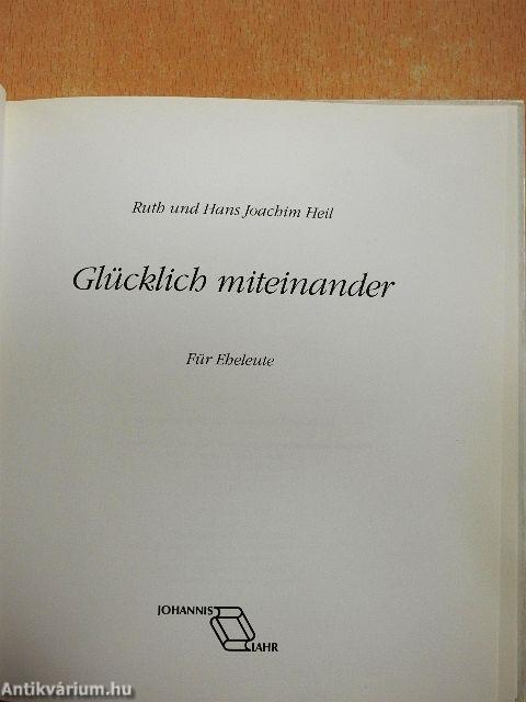 Glücklich miteinander