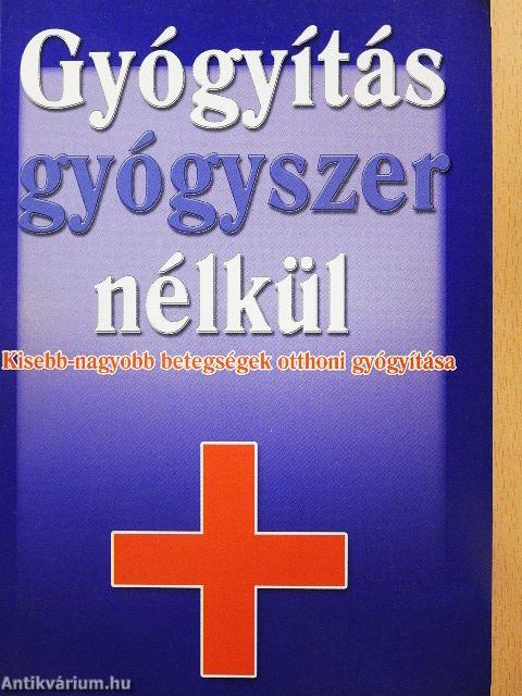 Gyógyítás gyógyszer nélkül
