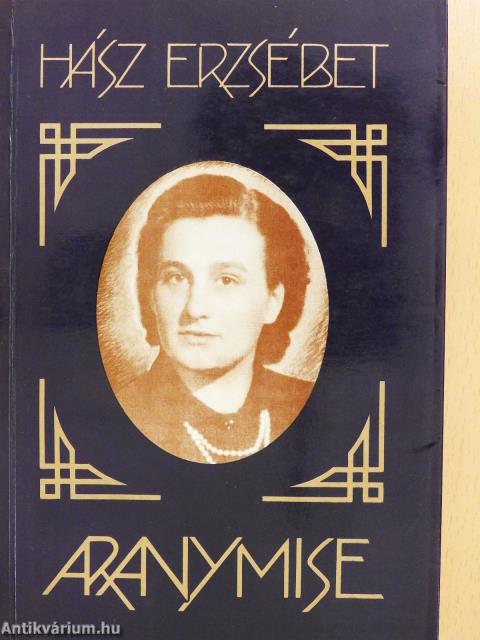 Aranymise (dedikált példány)