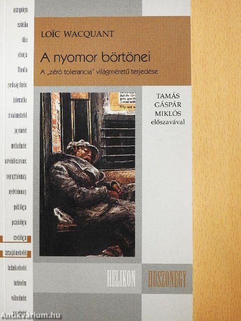 A nyomor börtönei