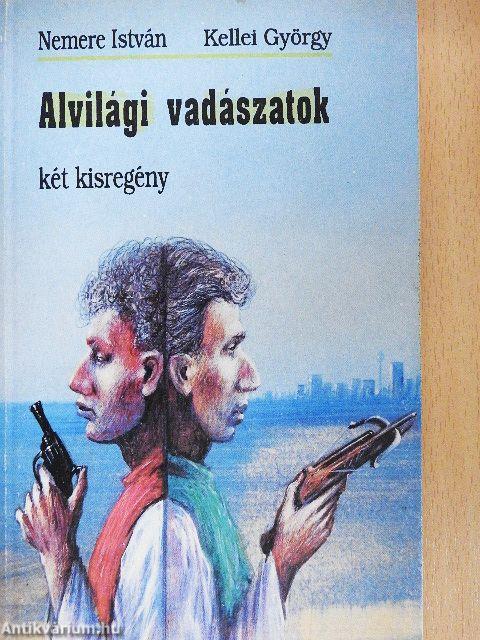Alvilági vadászatok