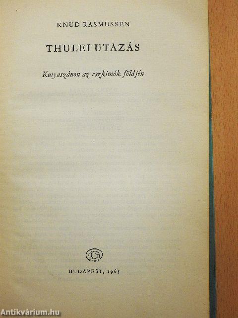 Thulei utazás