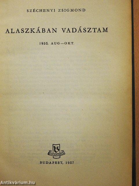 Alaszkában vadásztam