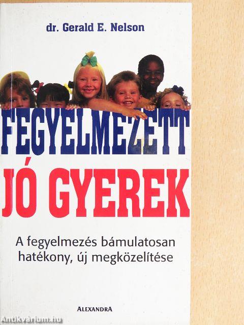 Fegyelmezett, jó gyerek