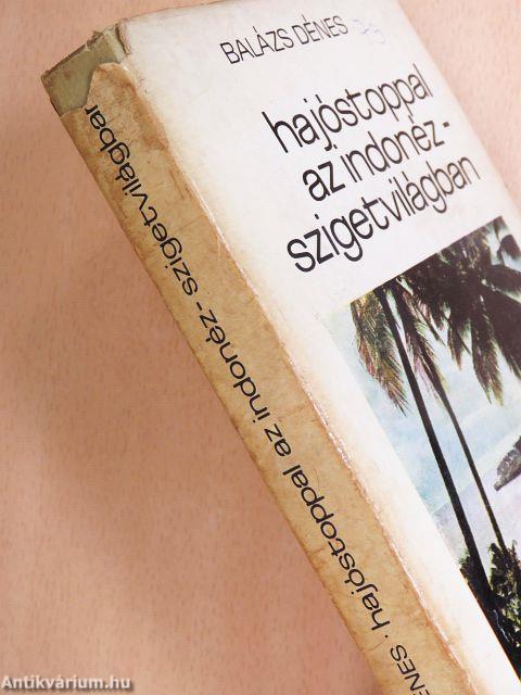 Hajóstoppal az Indonéz-szigetvilágban