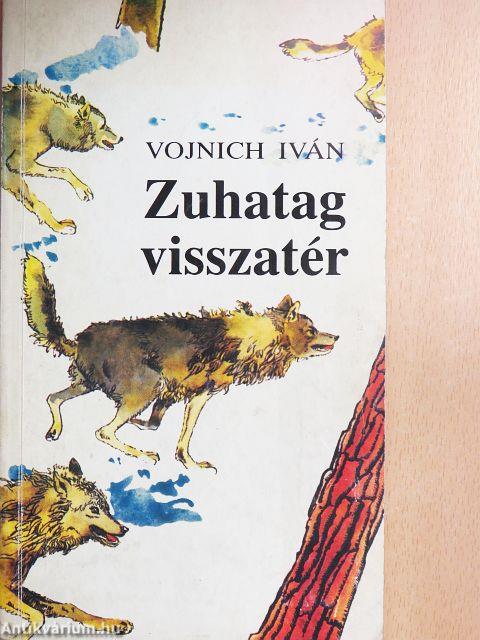Zuhatag visszatér