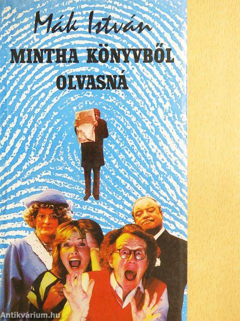 Mintha könyvből olvasná