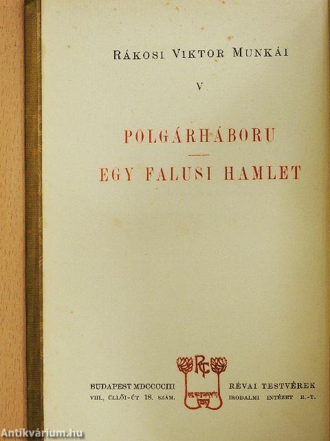 Polgárháboru/Egy falusi Hamlet