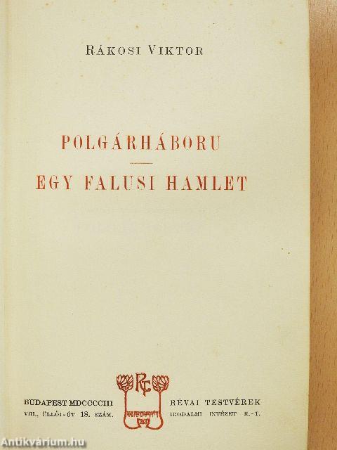 Polgárháboru/Egy falusi Hamlet