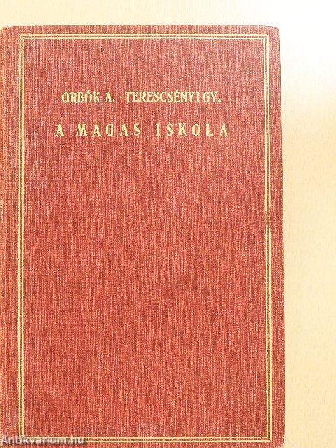 A magas iskola