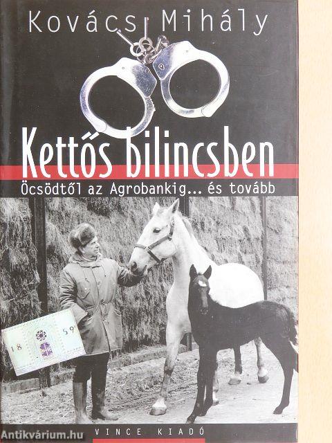 Kettős bilincsben