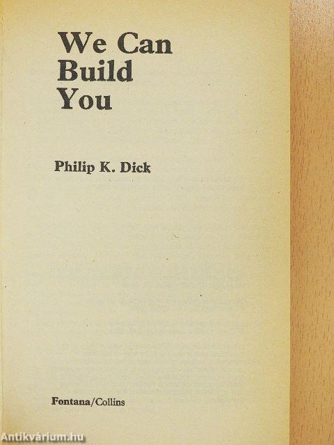 We Can Build You