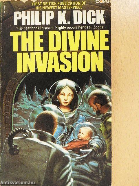 The Divine Invasion