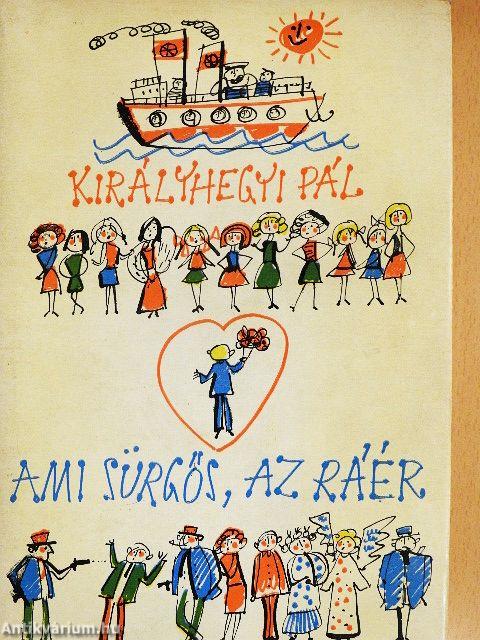 Ami sürgős, az ráér