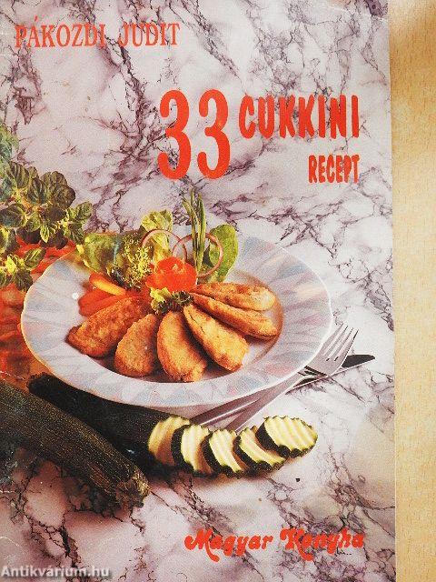 33 cukkini recept