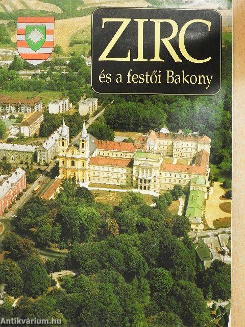 Zirc és a festői Bakony