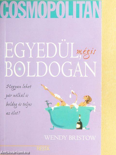 Egyedül, mégis boldogan