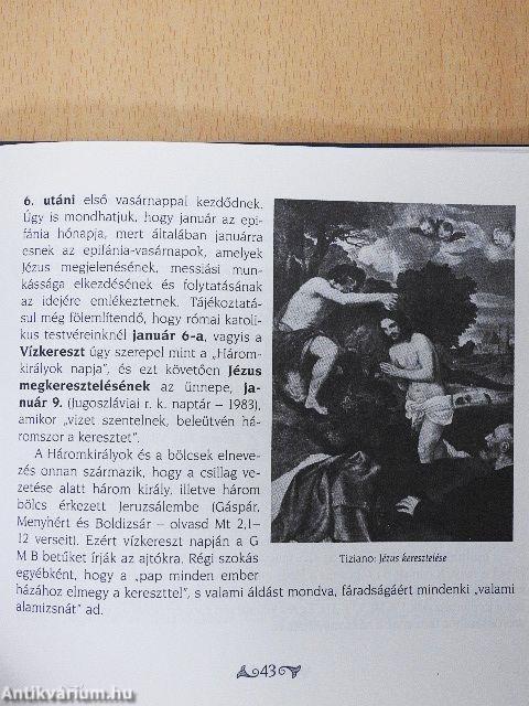 Hétköznapok - Ünnepnapok