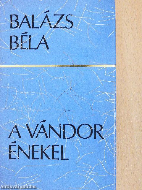 A vándor énekel