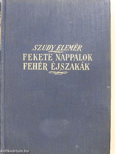 Fekete nappalok, fehér éjszakák