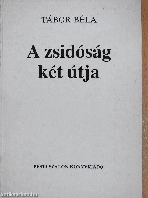 A zsidóság két útja