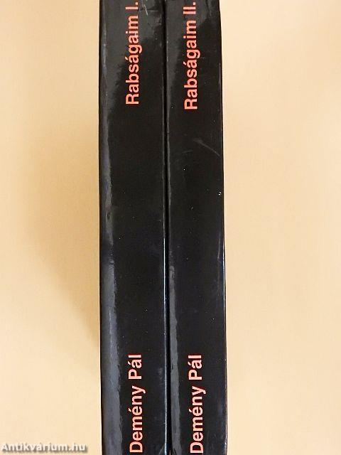 Rabságaim I-II.