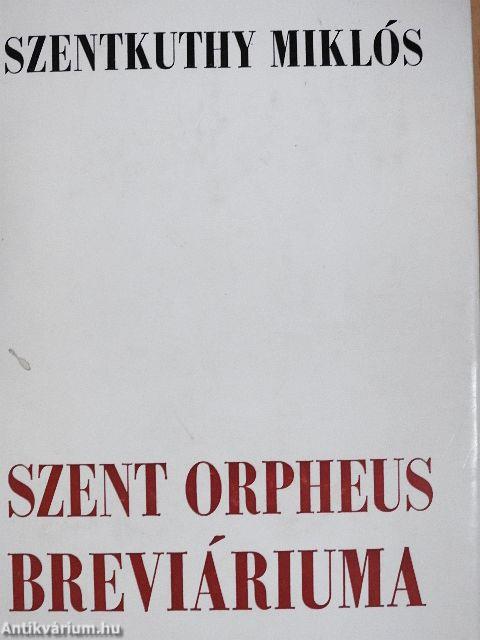 Szent Orpheus breviáriuma I-III.