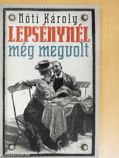 Lepsénynél még megvolt