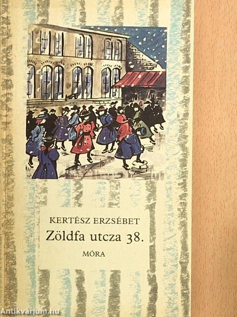 Zöldfa utcza 38.