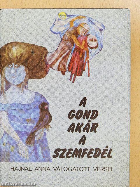 A gond akár a szemfedél