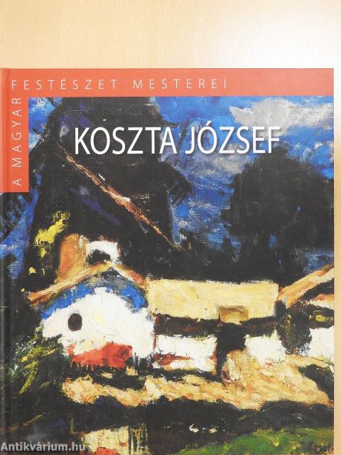 Koszta József (dedikált példány)