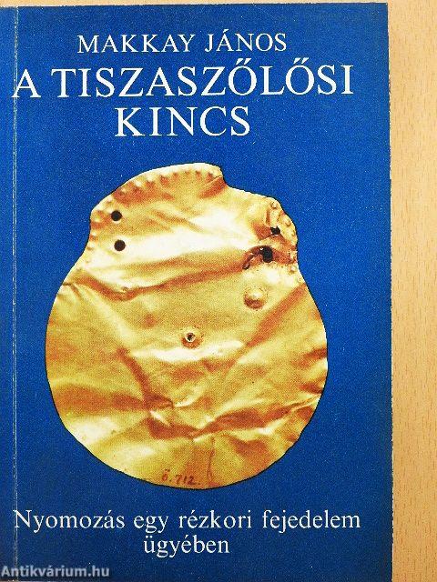 A tiszaszőlősi kincs