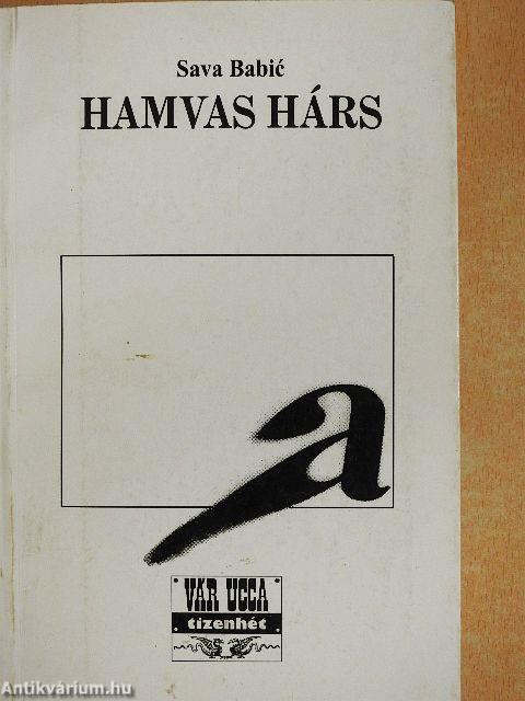 Hamvas hárs