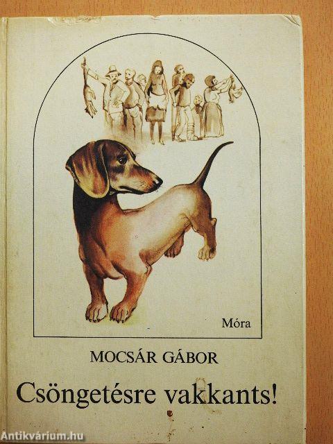 Csöngetésre vakkants!