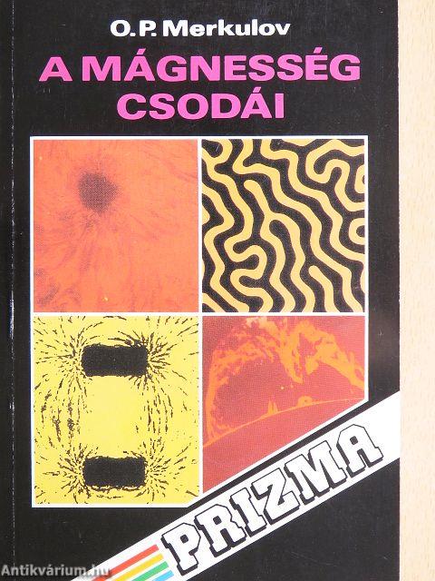 A mágnesség csodái