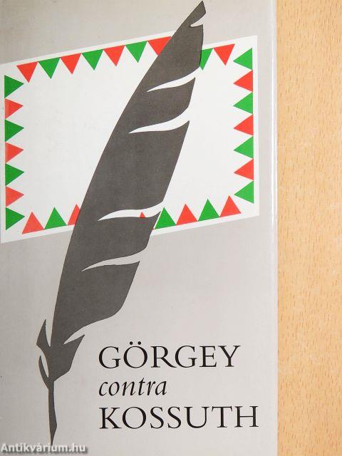 Görgey contra Kossuth