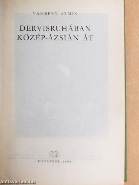 Dervisruhában Közép-Ázsián át