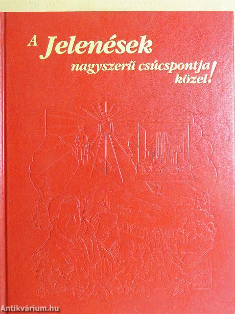 A Jelenések nagyszerű csúcspontja közel!