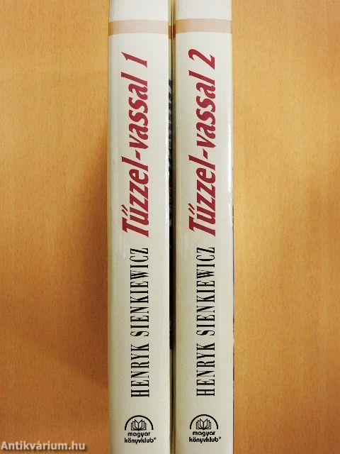 Tűzzel-vassal I-II.