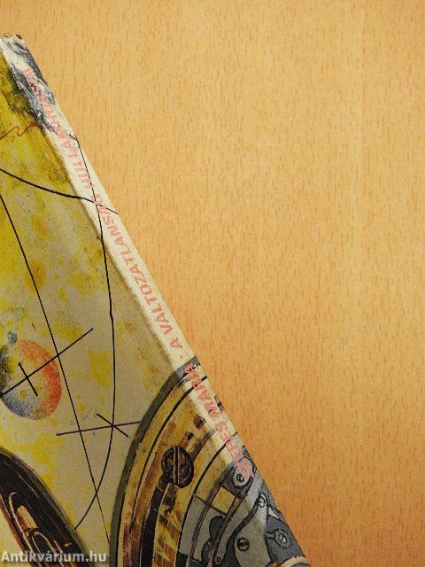 A változatlanság hullámhossza