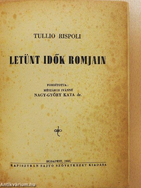 Letünt idők romjain