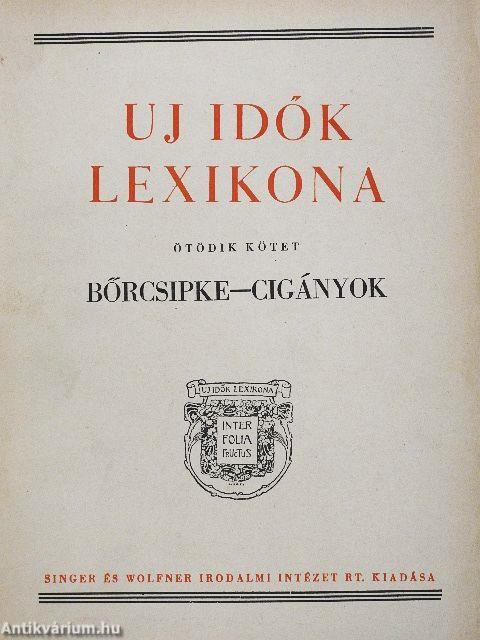 Uj idők lexikona 5. (töredék)