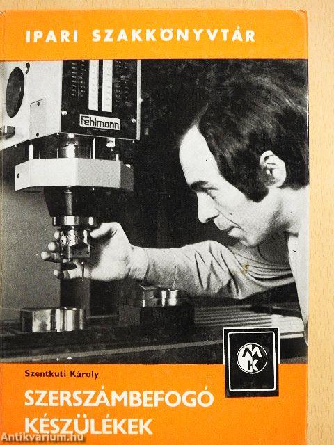 Szerszámbefogó készülékek