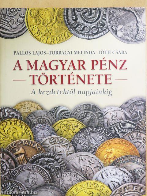A magyar pénz története