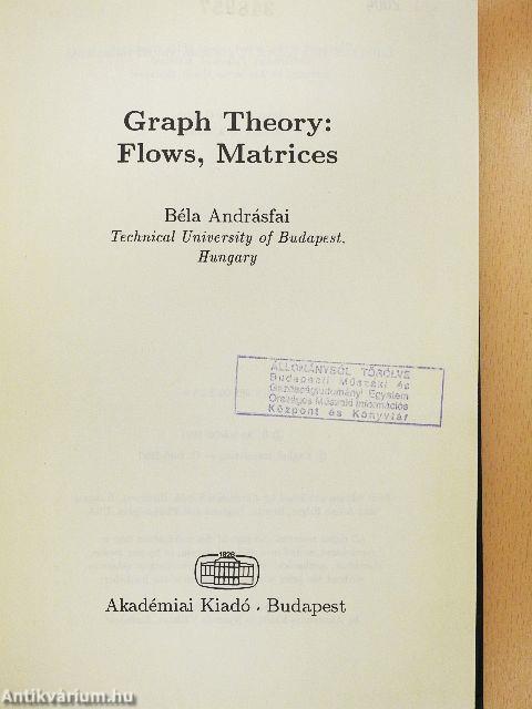 Graph Theory: Flows, Matrices