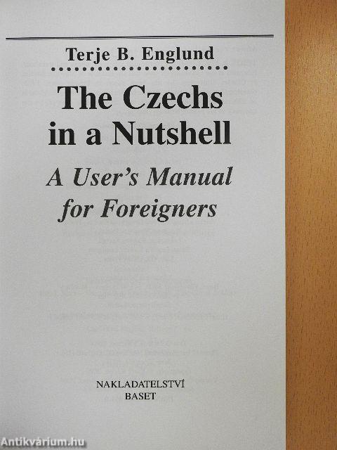 The Czechs in a Nutshell