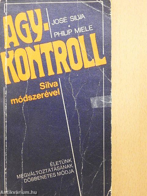 Agykontroll Silva módszerével
